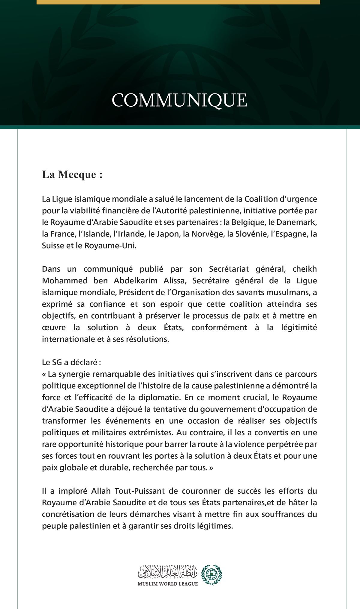 La Ligue islamique mondiale salue le lancement de la « Coalition d’urgence pour la viabilité financière de l’Autorité palestinienne » : Le Royaume a déjoué les tentatives de l’occupation d’exploiter les événements pour atteindre ses objectifs et justifier ses crimes.