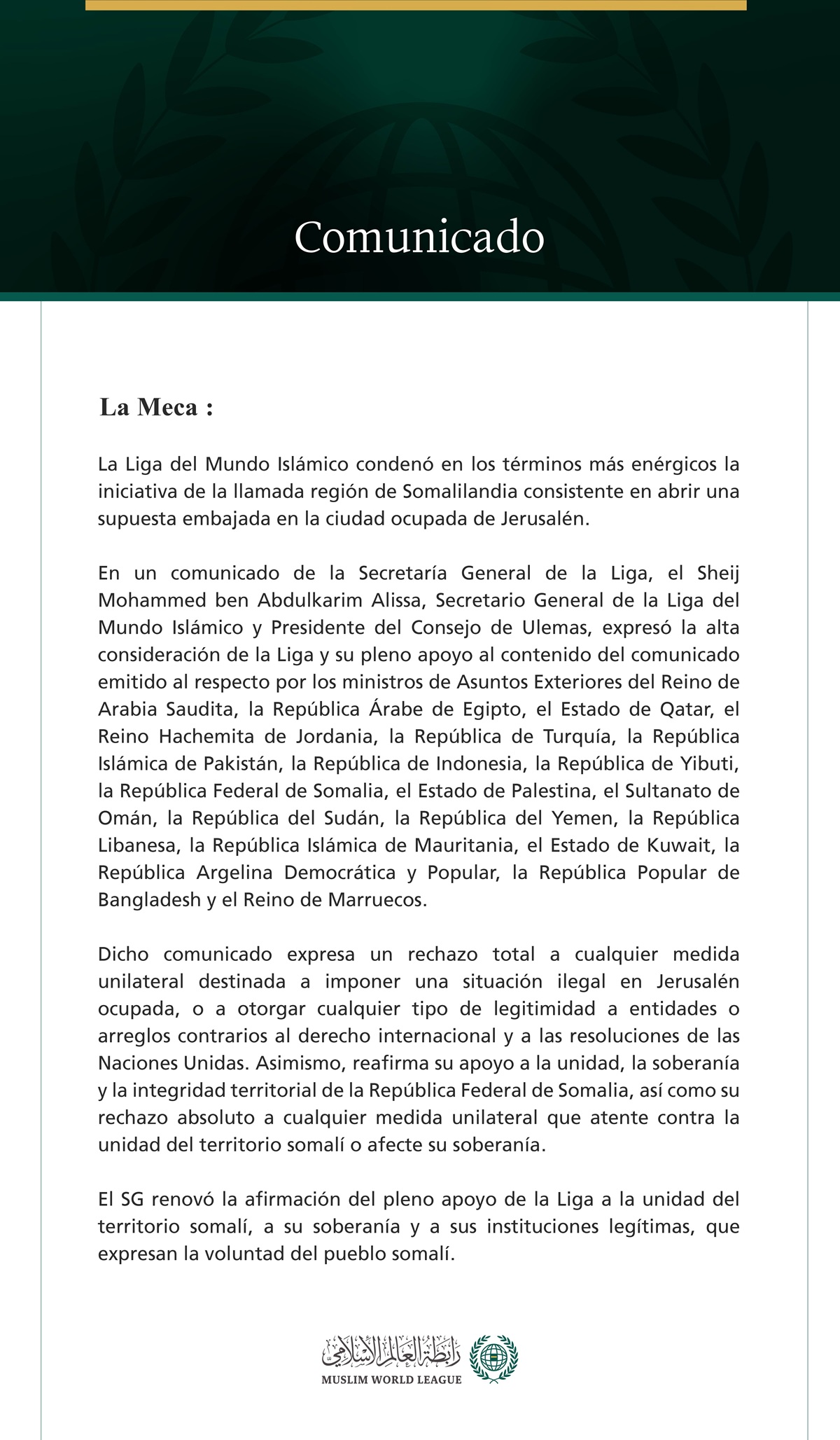 La Liga del Mundo Islamico condena la iniciativa de la llamada región de « Somalilandia » destinada a abrir una supuesta embajada en la ciudad ocupada de Jerusalén.