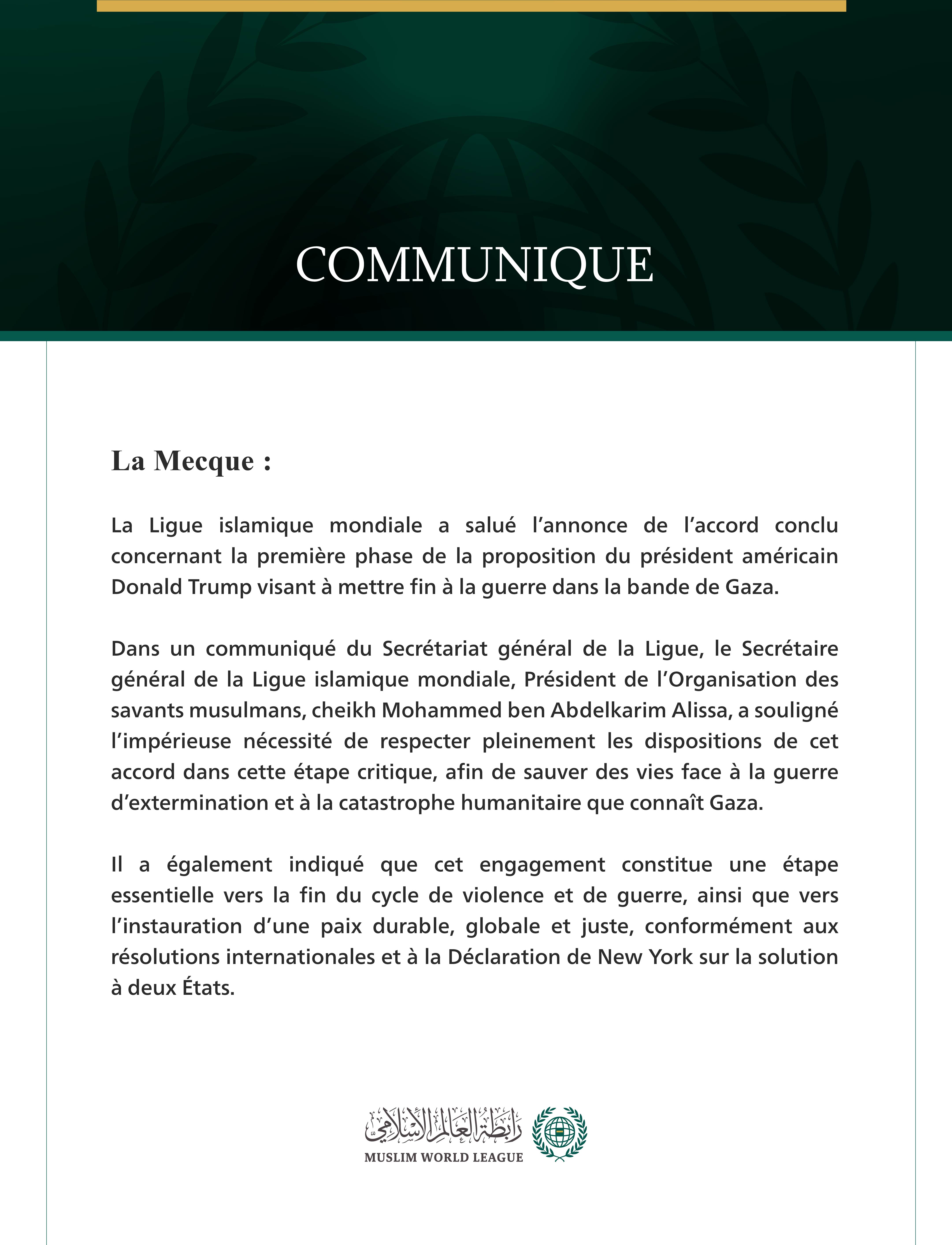 La Ligue islamique mondiale salue l’accord sur la première phase de la cessation de la guerre à Gaza