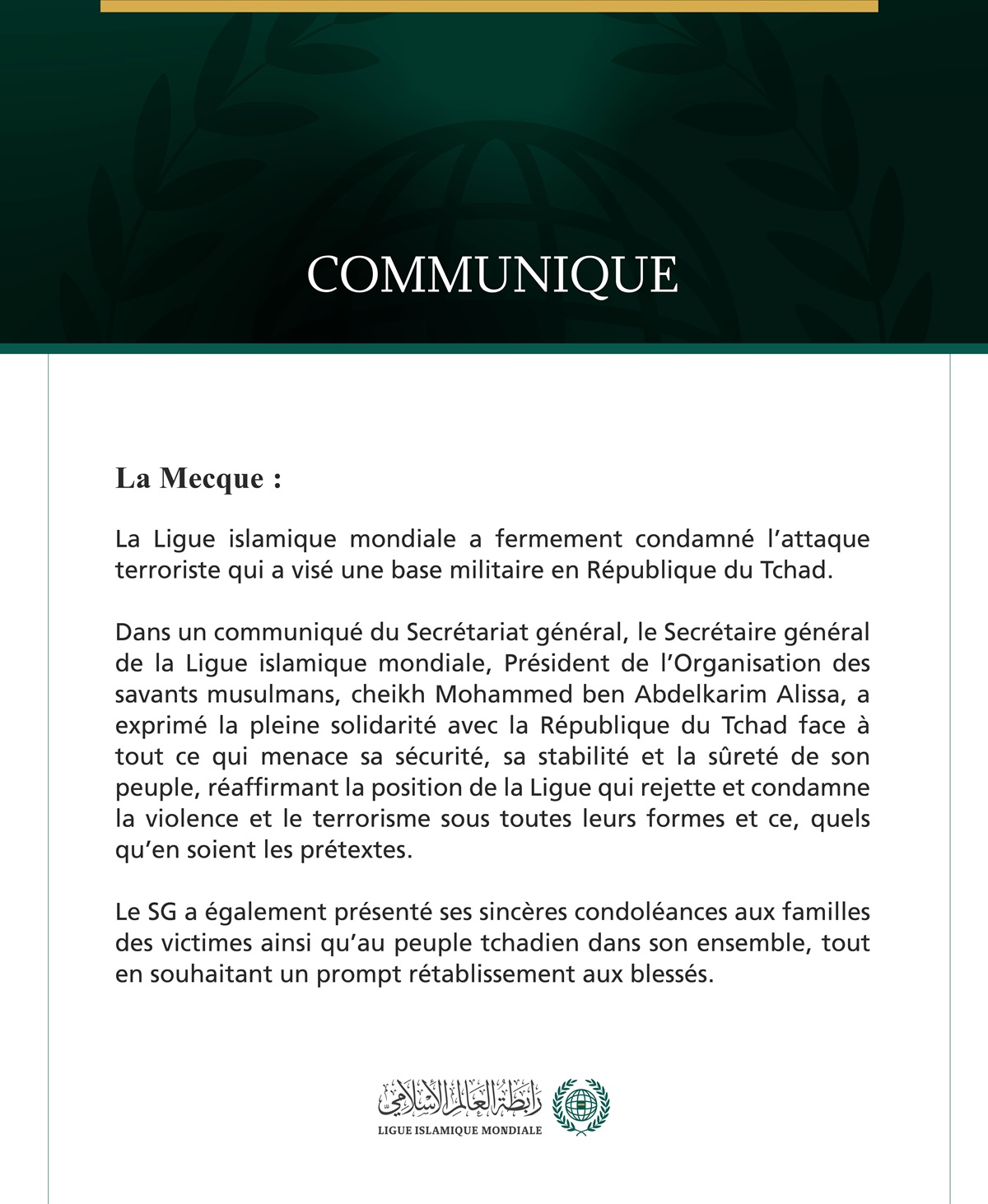 La Ligue islamique mondiale condamne l’attaque terroriste contre une base militaire au Tchad.