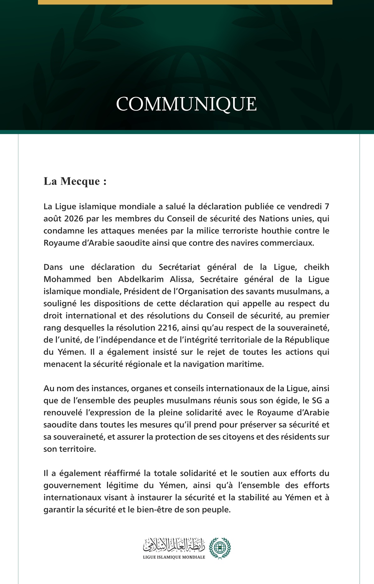 La Ligue islamique mondiale salue la condamnation par le Conseil de sécurité de l’agression de la milice terroriste houthie contre le Royaume d’Arabie saoudite.