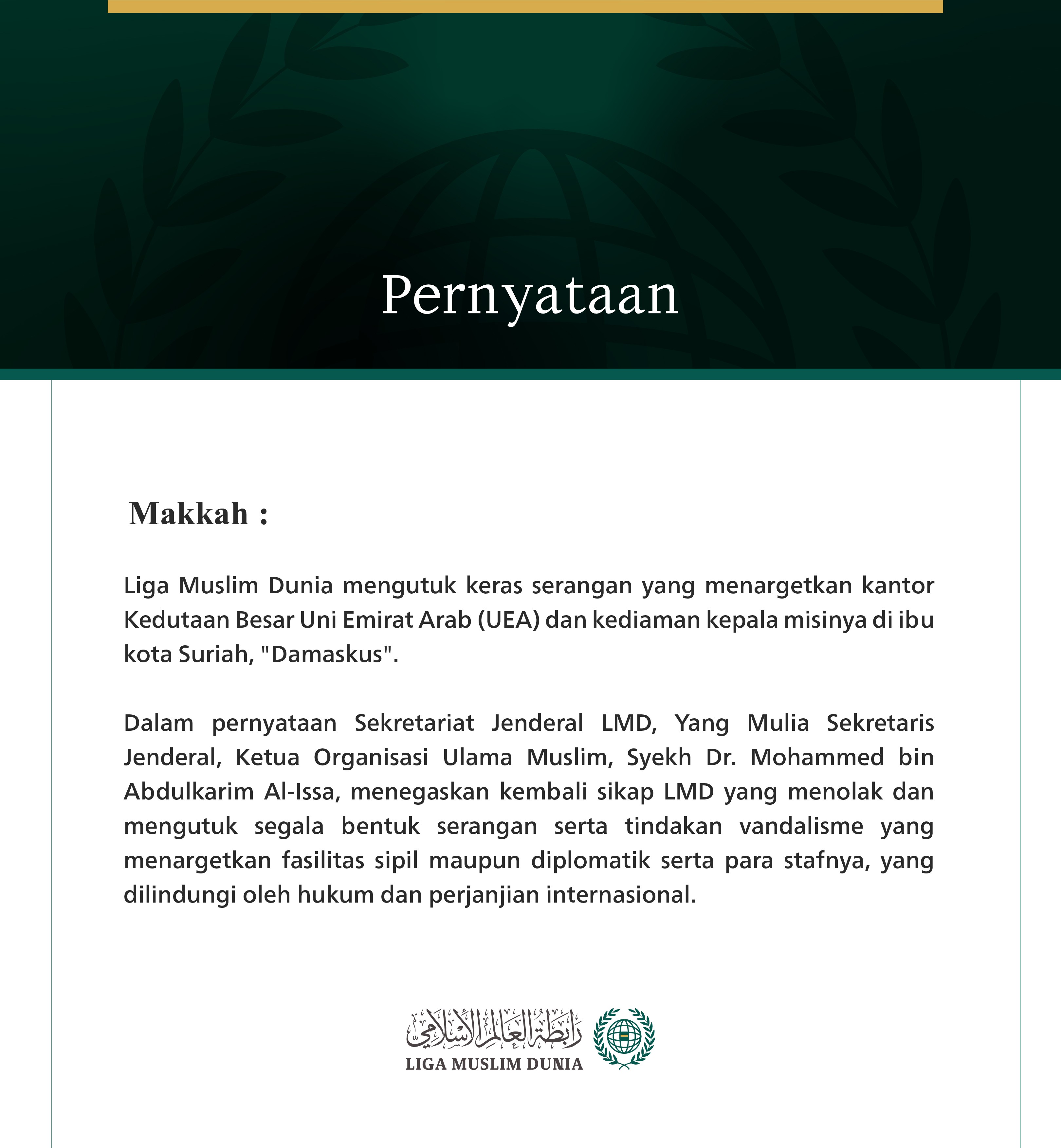 Liga Muslim Dunia Mengutuk Serangan terhadap Kedutaan Besar UEA dan Kediaman Kepala Misinya di Damaskus