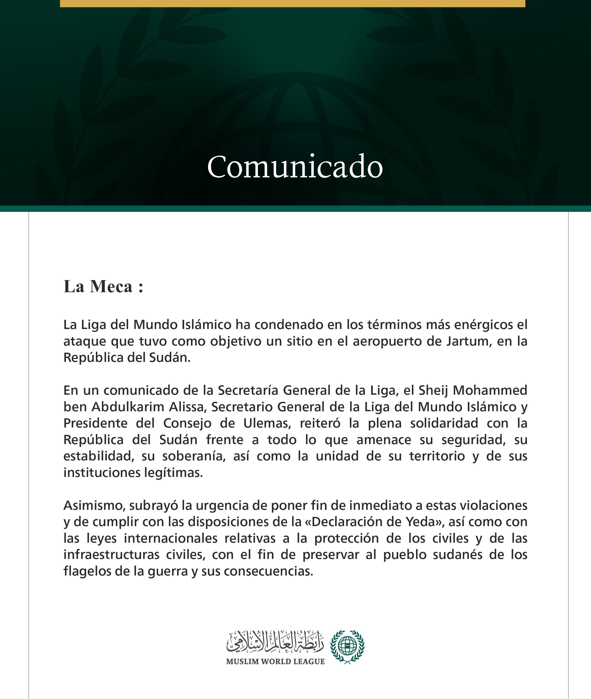 La Liga del Mundo Islámico condena el ataque contra un sitio en el aeropuerto de Jartum.