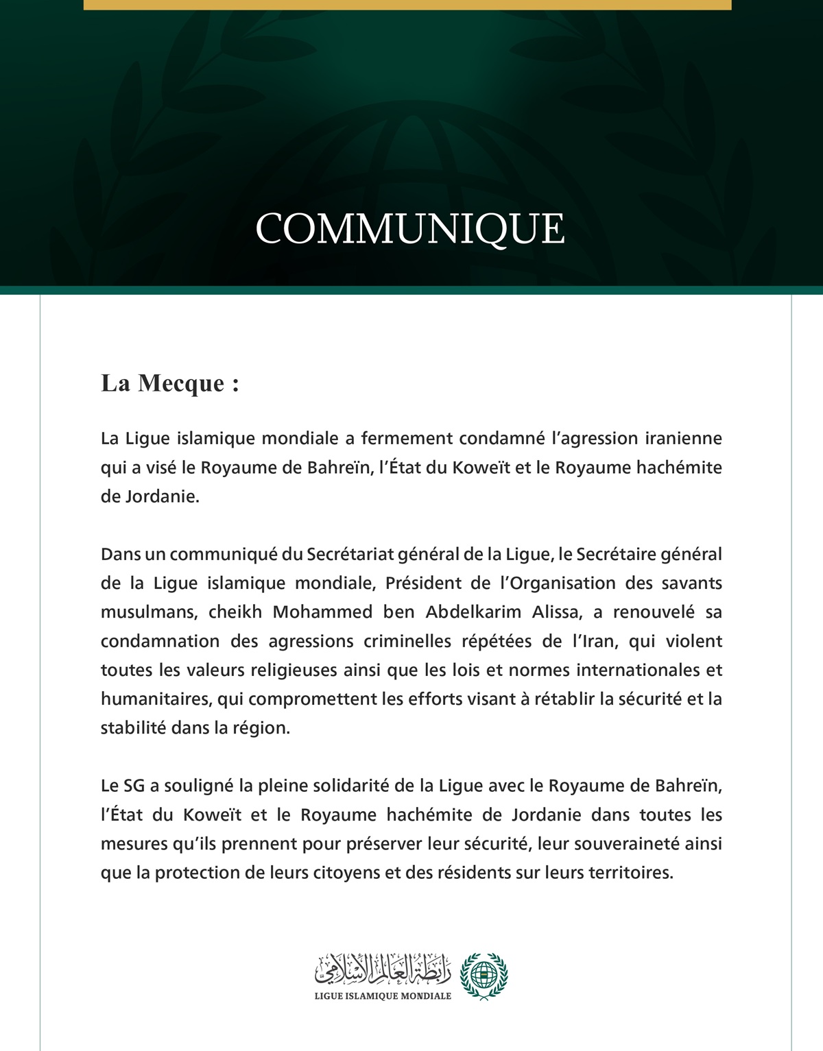 La Ligue islamique mondiale condamne l’agression iranienne contre Bahreïn, le Koweït et la Jordanie.