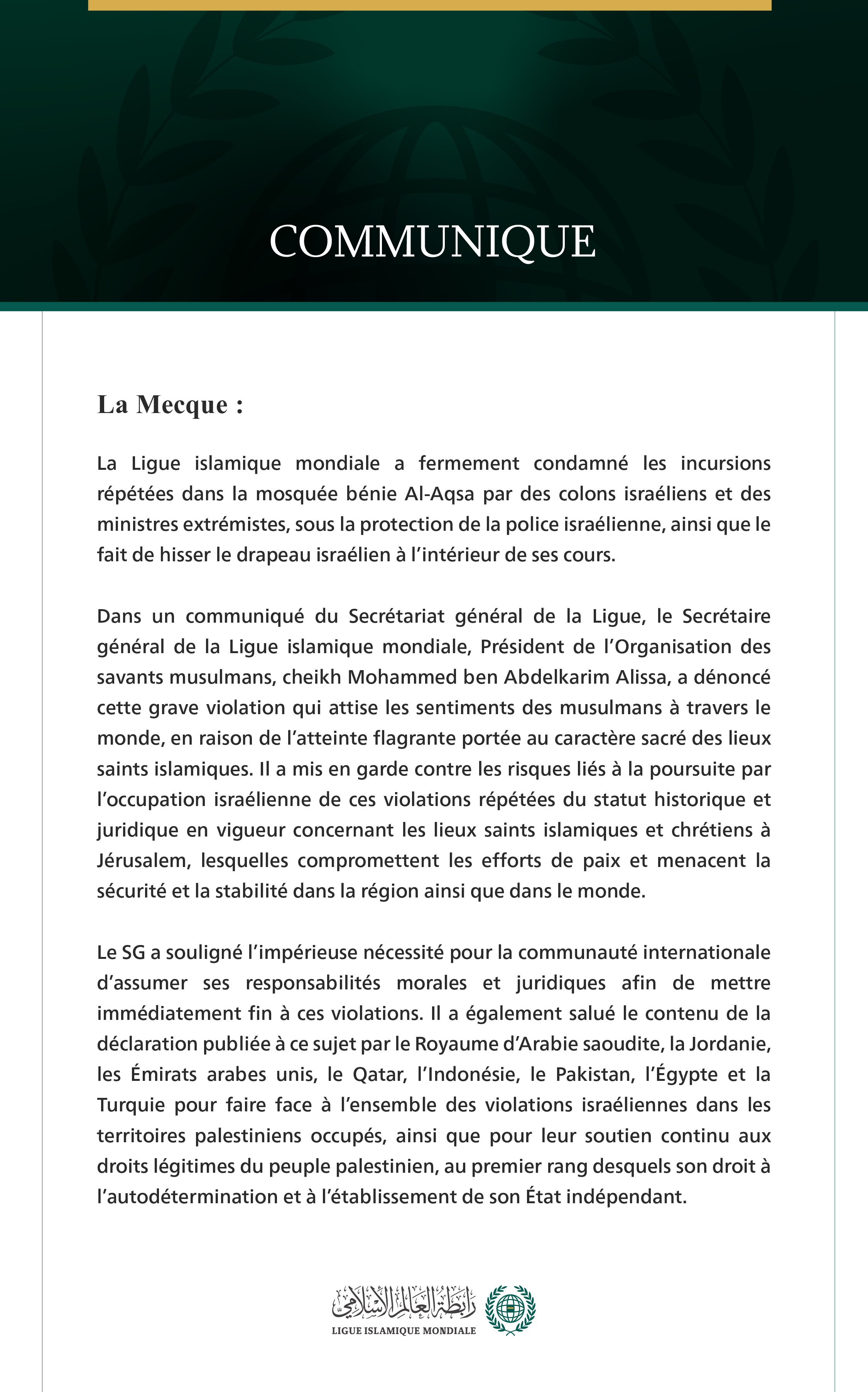 La Ligue islamique mondiale condamne les incursions israéliennes répétées dans la mosquée bénie Al-Aqsa.