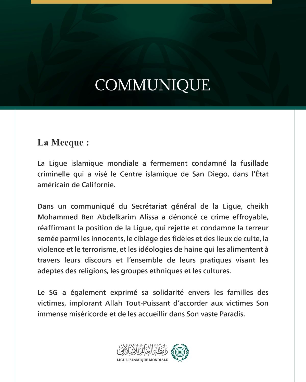 La Ligue islamique mondiale condamne l’attaque effroyable contre le Centre islamique de San Diego.