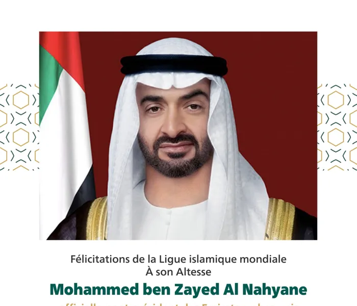 Félicitations de la #LigueIslamiqueMondiale à son Altesse cheikh Mohamed bin Zayed Al Nahyan pour avoir été élu président des Émirats Arabes Unis :