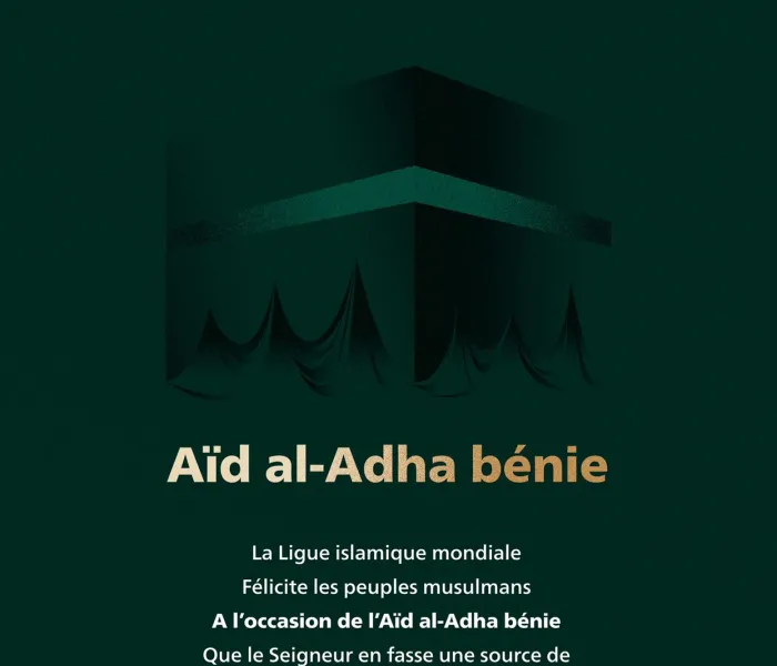 La Ligue Islamique Mondiale félicite le monde musulman à l’occasion de l’Aïd Adha Bénie, que le Seigneur en fasse une source de bien et de bénédiction.