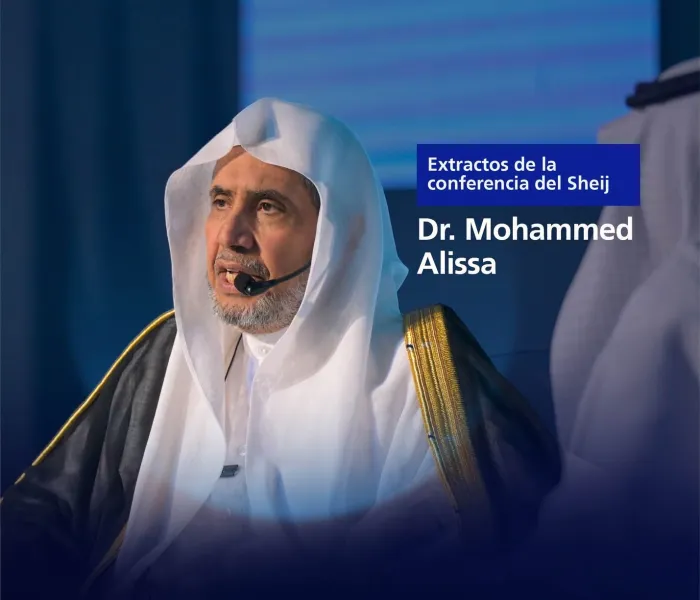 Extractos de la conferencia del Sheij Dr. Mohammed Al-Issa en la Agencia de periodistas saudíes en La Meca, así como del diálogo que la siguió.