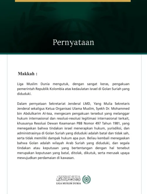 Liga Muslim Dunia Mengutuk Pengakuan Pemerintah Kolombia atas Kedaulatan israel di Golan Suriah yang Diduduki