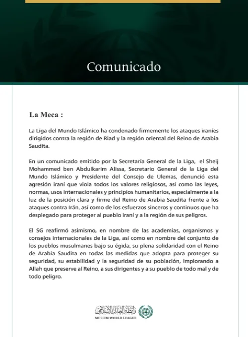 La Liga del Mundo Islámico condena en los términos más enérgicos los ataques iraníes que han tenido como objetivo el Reino de Arabia Saudita