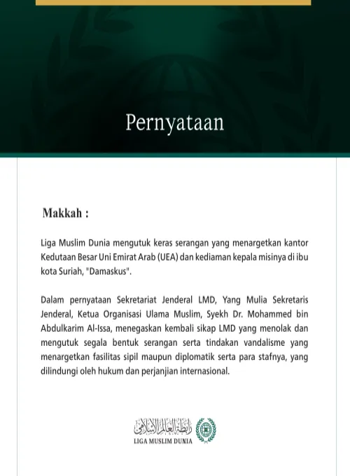 Liga Muslim Dunia Mengutuk Serangan terhadap Kedutaan Besar UEA dan Kediaman Kepala Misinya di Damaskus