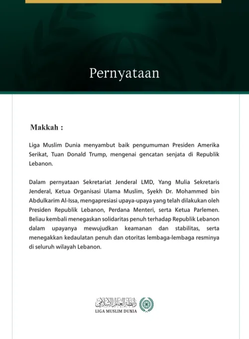 Liga Muslim Dunia Menyambut Baik Pengumuman Gencatan Senjata di Lebanon