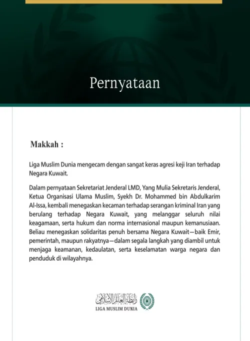 Liga Muslim Dunia Kecam Agresi Keji Iran terhadap Negara Kuwait