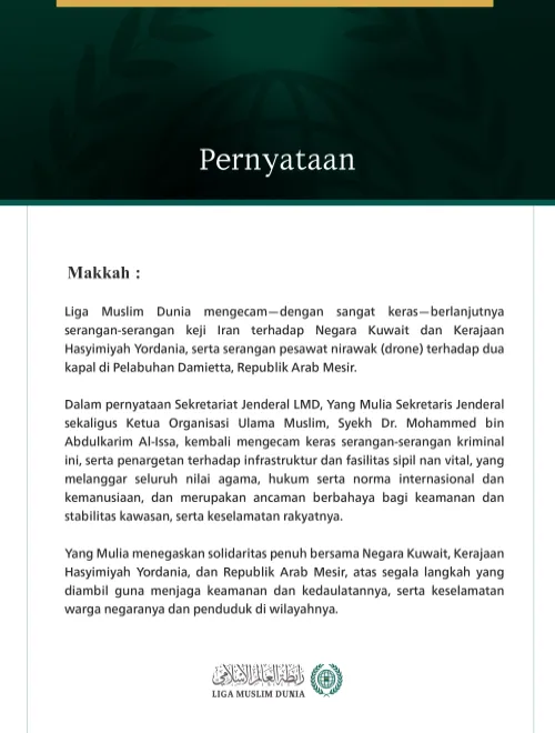 Liga Muslim Dunia Mengecam Berlanjutnya Serangan Keji Iran terhadap Kuwait dan Yordania, serta Serangan Pesawat Nirawak terhadap Dua Kapal di Republik Mesir