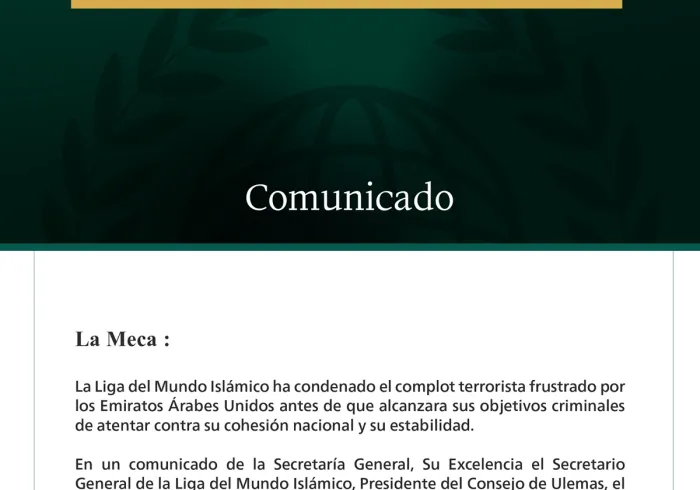 La Liga del Mundo Islámico condena el complot terrorista que tuvo como objetivo a los Emiratos Árabes Unidos.