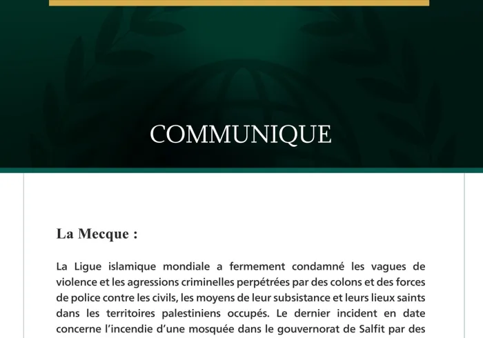 La Ligue islamique mondiale condamne les vagues de violence barbares visant les civils et leurs lieux sacrés dans les territoires palestiniens occupés
