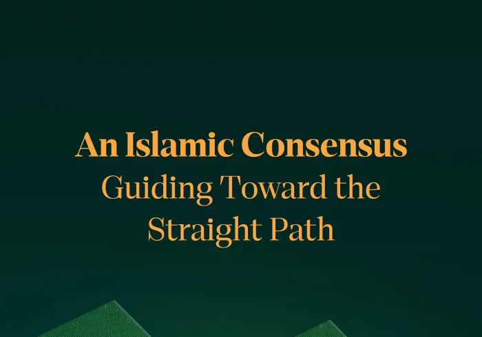 An Islamic Consensus Guiding Toward the Straight Path