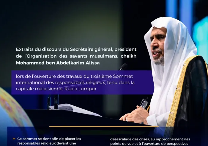 Extraits du discours principal du Secrétaire général, cheikh Mohammed Al-Issa qu’il a prononcé à l’ouverture des travaux du troisième Sommet international des responsables religieux, dans la capitale malasienne, Kuala Lumpur.