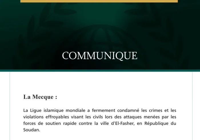 La Ligue islamique mondiale condamne les violations effroyables commises contre les civils à El-Fasher