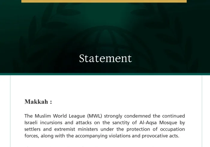 The Muslim World League Condemns Continued Israeli Incursions and Attacks on the Sanctity of Al-Aqsa Mosque