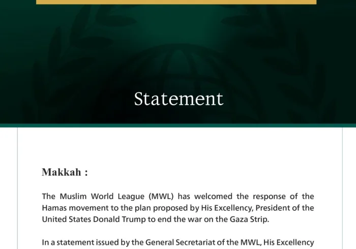The Muslim World League Welcomes Hamas’s Response to the U.S. President’s Plan to End the War on the Gaza Strip