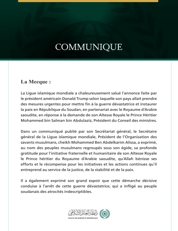 La Ligue islamique mondiale salue les efforts du Royaume d’Arabie saoudite et des États-Unis d’Amérique pour mettre fin à la guerre au Soudan.