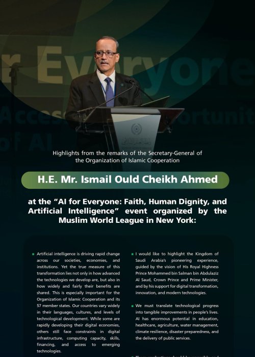 Highlights from the remarks of H.E. Mr. Ismail Ould Cheikh Ahmed, Secretary-General of the Organization of Islamic Cooperation, at the Muslim World League’s “AI for Everyone” event