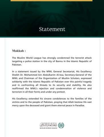 The Muslim World League condemns the terrorist attack targeting a police station in the city of Bannu, Pakistan