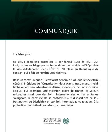 La Ligue islamique mondiale condamne le ciblage de l’hôpital de la ville d’Al-Jabalain au Soudan par les Forces de soutien rapide.