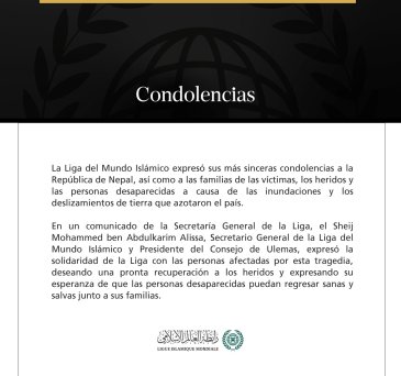 La Liga del Mundo Islámico expresa sus condolencias a Nepal por las víctimas de las inundaciones y los deslizamientos de tierra.