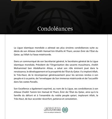 La Ligue islamique mondiale présente ses condoléances suite au décès de l’ancien Émir de l’État du Qatar.