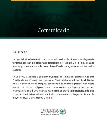 La Liga del Mundo Islámico condena la tentativa iraní de atacar a la República de Turquía y a la República de Azerbaiyán